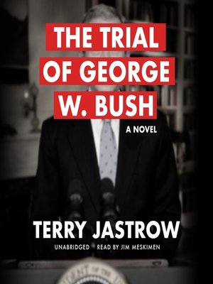 cover image of The Trial of George W. Bush
